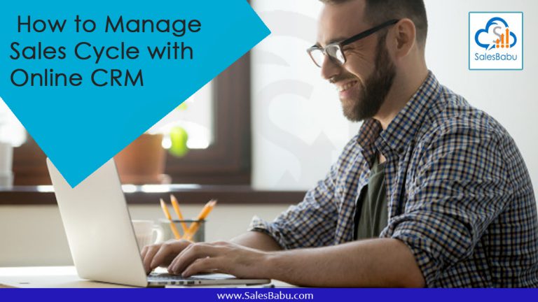 How to Manage Sales Cycle with Online CRM Software : SalesBabu.com