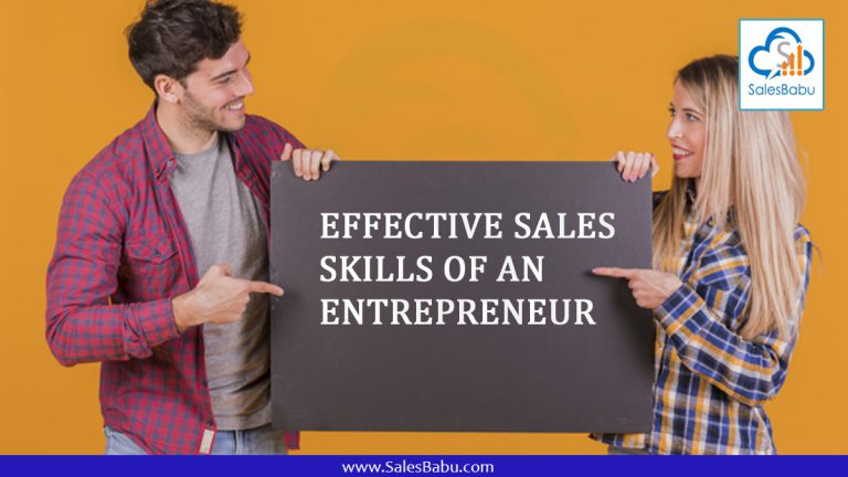 Effective Sales Skills Of An Entrepreneur : SalesBabu.com