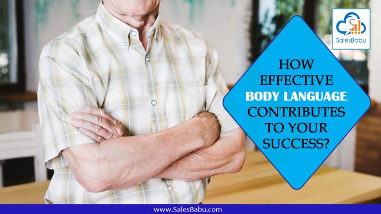 How Effective Body Language Contributes To Your Success : SalesBabu.com