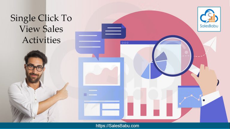 Single Click To View Sales Activities : SalesBabu.com