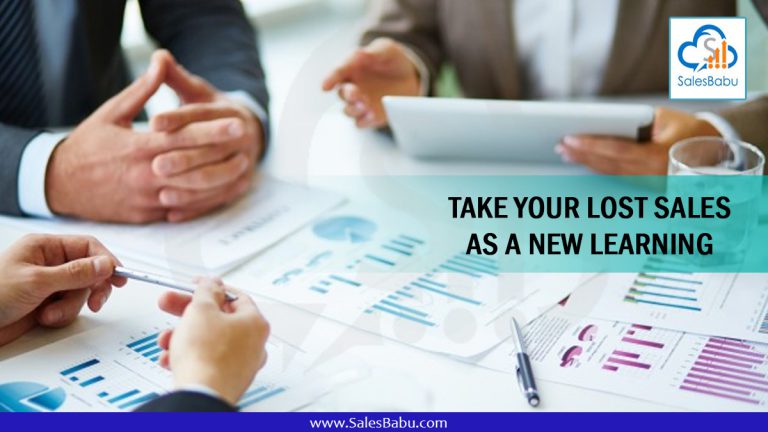 Take Your Lost Sales As a New Learning : SalesBabu.com