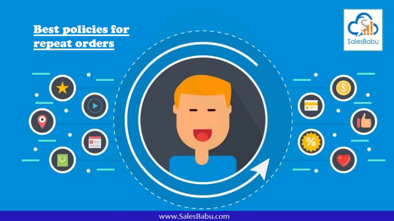 Best policies for repeat orders : SalesBabu.com