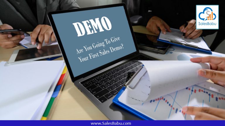 Are You Going To Give Your First Sales Demo??? : SalesBabu.com