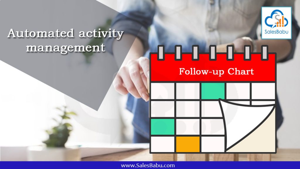 Automated activity management : Salesbabu.com