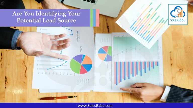 Are You Identifying Your Potential Lead Source : SalesBabu.com