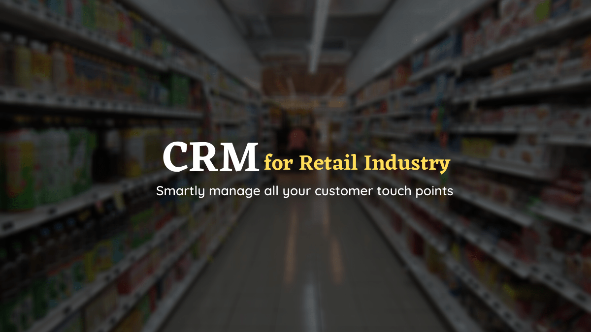 Best CRM for Retail Business and