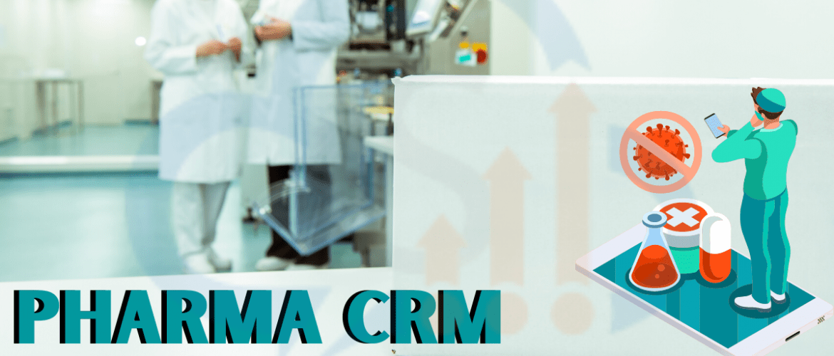 Pharma CRM in your Pharmaceutical Company