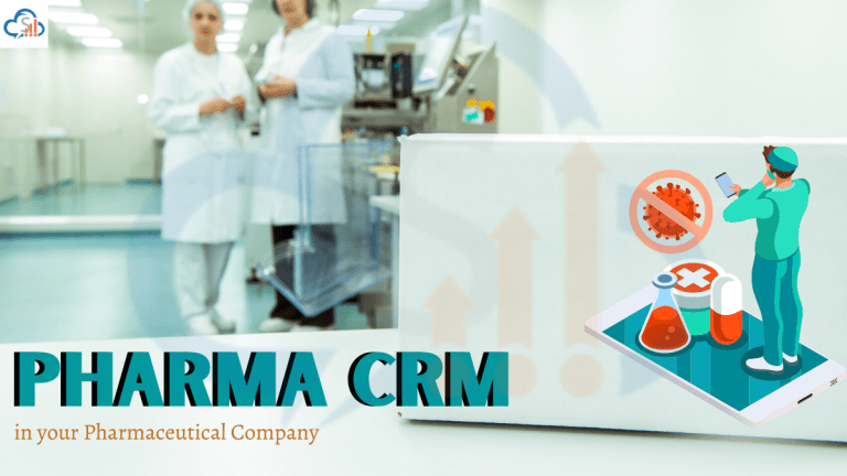 Pharma CRM in your Pharmaceutical Company