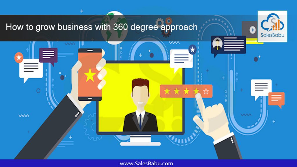 Grow Business with 360 degree approach