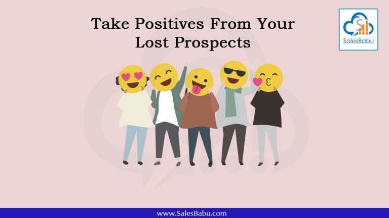 How to convert lost prospects positively