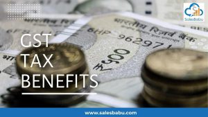 GST TAX Benefits