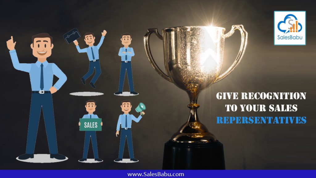 Give recognition to your sales reps : SalesBabu.com