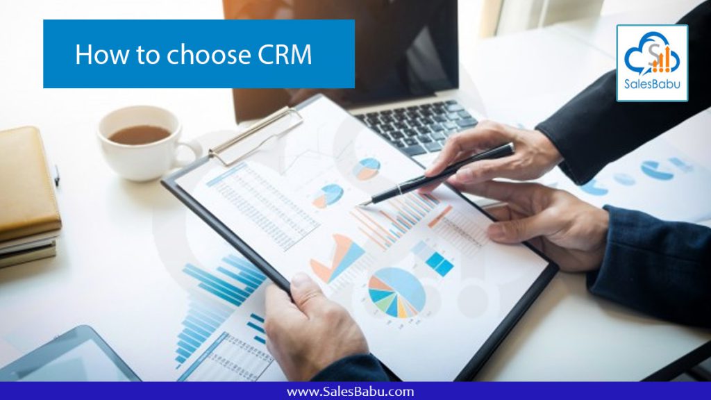 How to choose CRM : SalesBabu.com