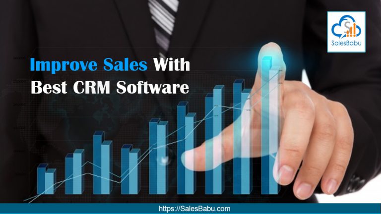 Improve Sales With Best CRM Software : SalesBabu.com