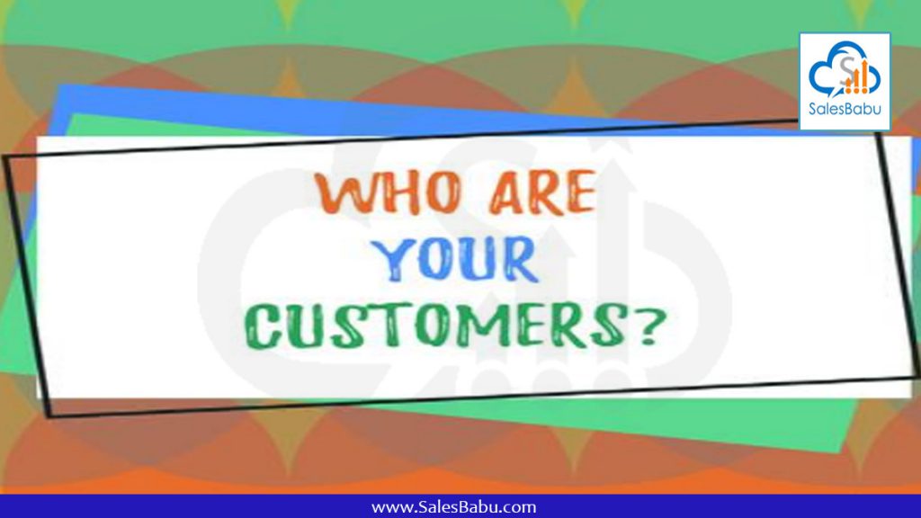 Understanding your customer : SalesBabu.com