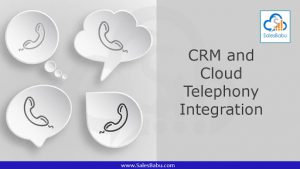 CRM and Cloud Telephony Integration : SalesBabu.com