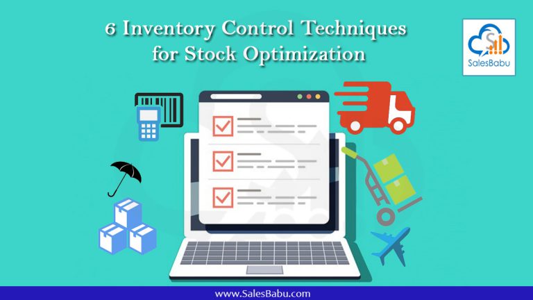 6 Inventory Control Techniques for Stock Optimization : SalesBabu.com