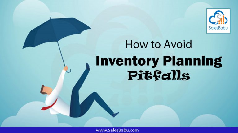 How to Avoid Inventory Planning Pitfalls : SalesBabu.com