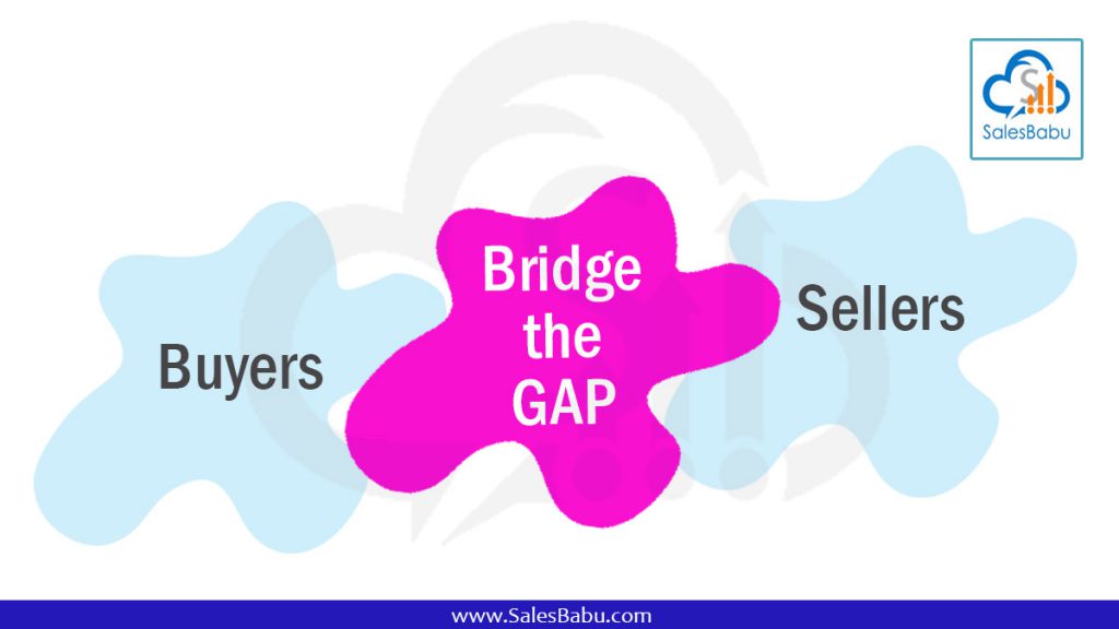 bridge the gap : SalesBabu.com