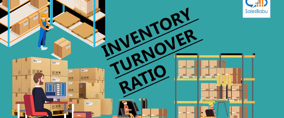 Inventory trunover raito : SalesBabu.com