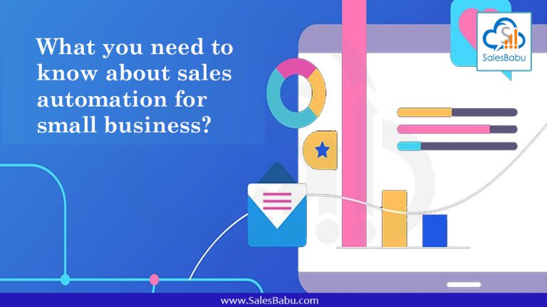 What you need to know about sales automation for small business : SalesBabu.com