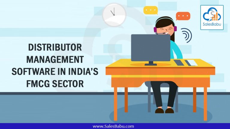 Distributor Management Software in India’s FMCG sector : SalesBabu.com