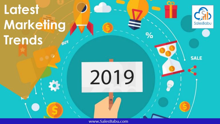 Latest Marketing Trends 2019 : SalesBabu.com