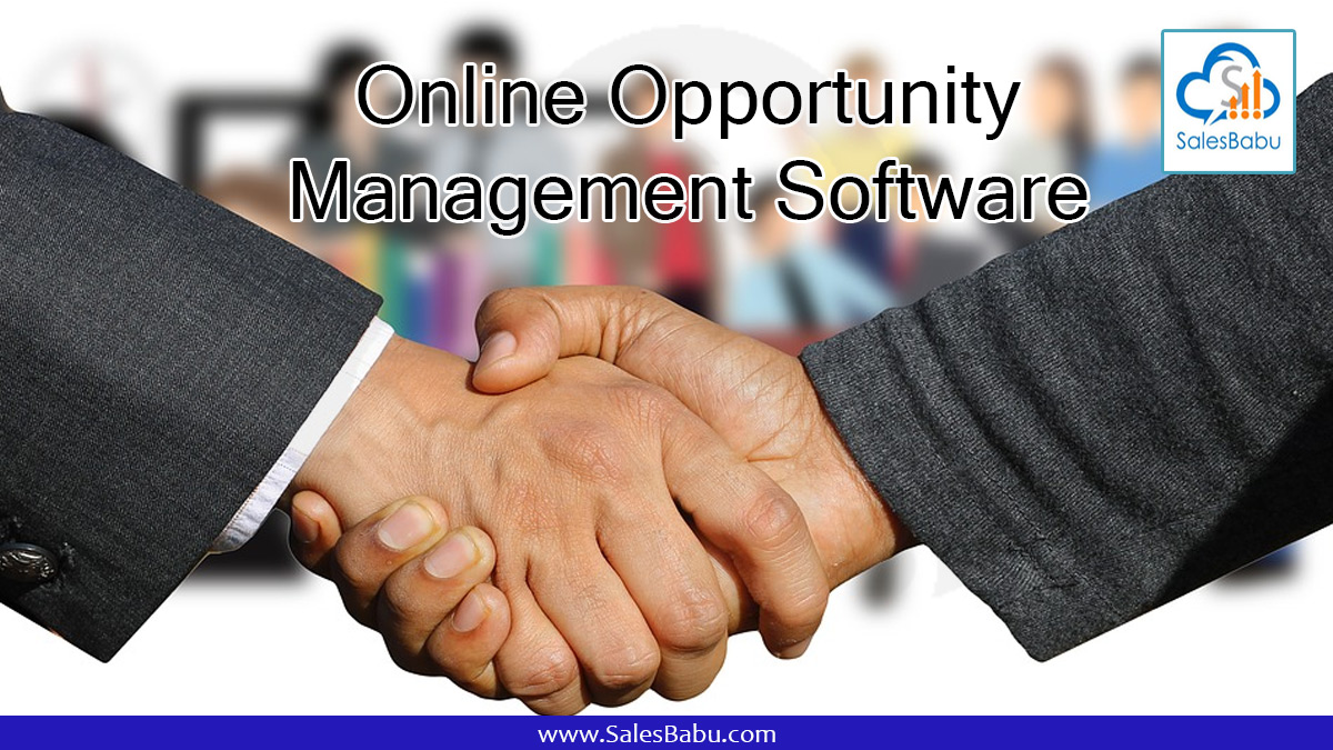 Online Opportunity Management Software