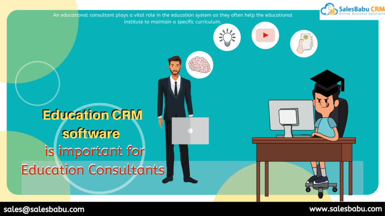 Education CRM software is important for Education Consultants