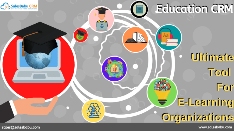 Education CRM – Ultimate Tool For E-Learning Organizations