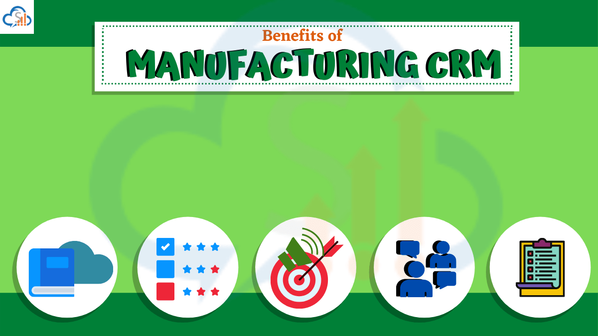 Benefits of Manufacturing CRM