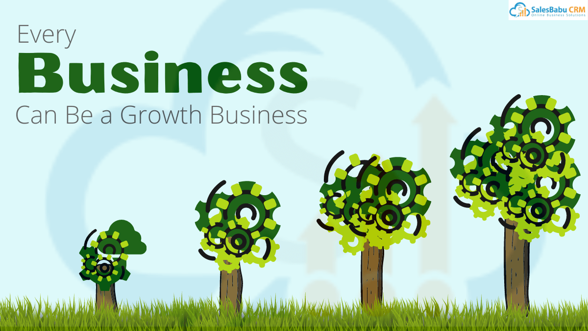 Every Business can be a Growth Business