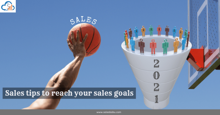 Sales tips to reach your sales goals