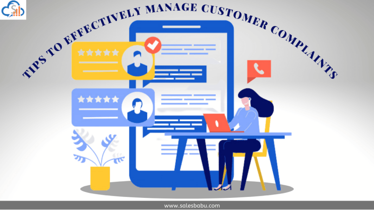 Tips To Effectively Manage Customer Complaints