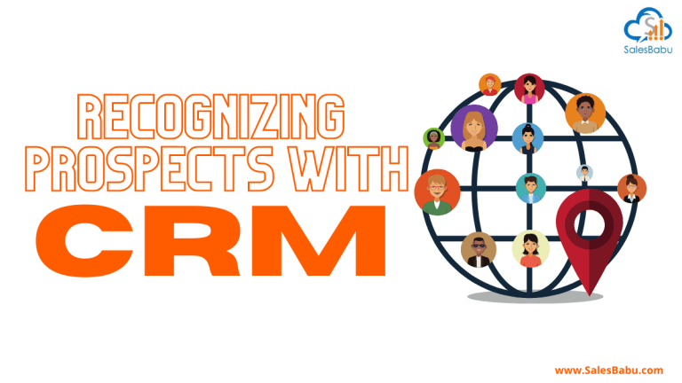 Recognizing prospects with CRM