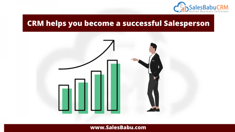 Ways your CRM can help you become a better Salesperson