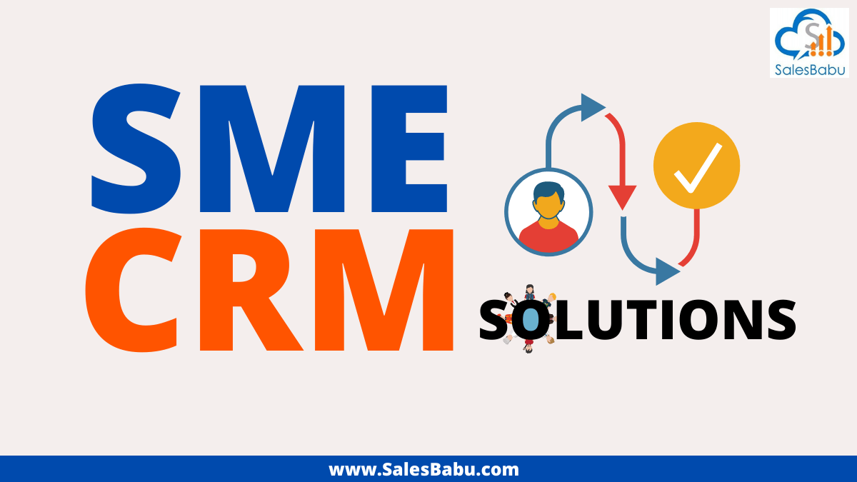 CRM solutions for small and medium businesses