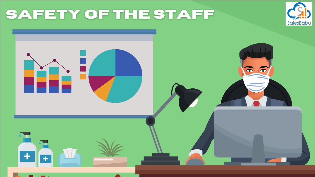 Prioritizing the safety of the staff