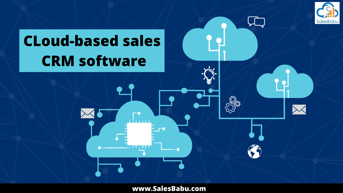 Cloud-based sales CRM software for growth in sales