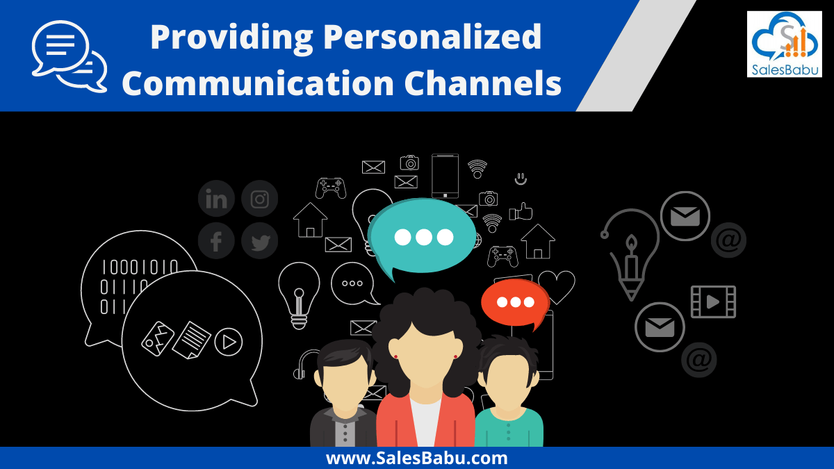 Providing Personalized Communication to gain Leads