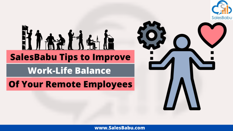 Tips to Improve Work-Life Balance Of Your Remote Employees