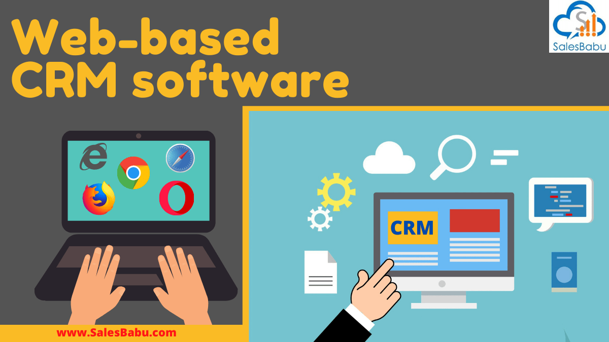 Web-based CRM software for business