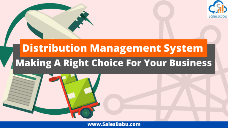 Choosing the Right Distribution Management System for your business