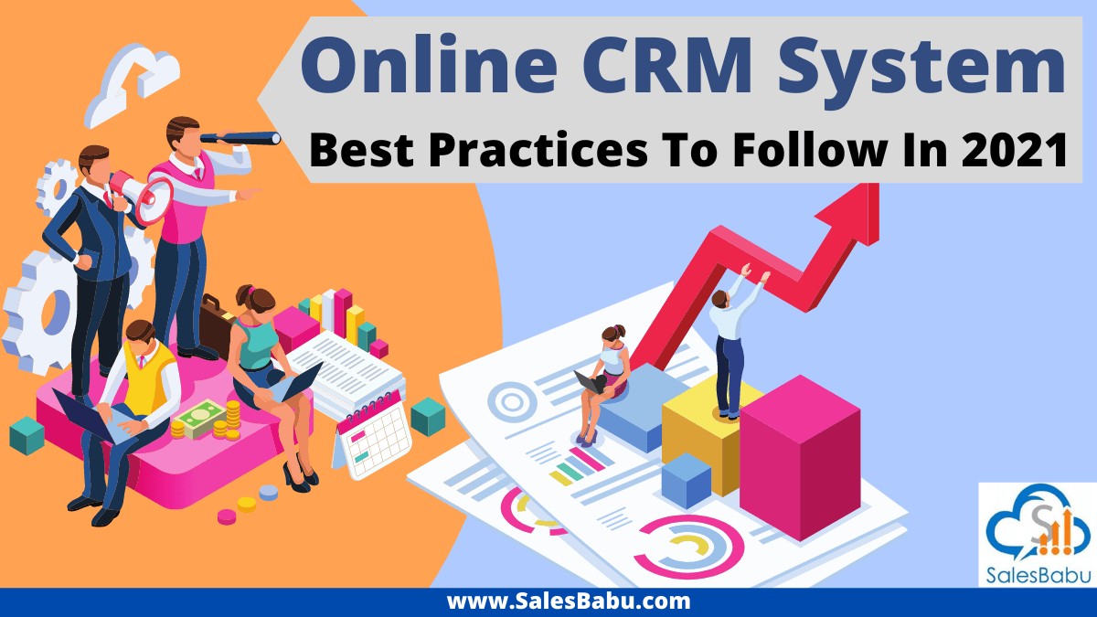 Best CRM Practices to Follow in 2021