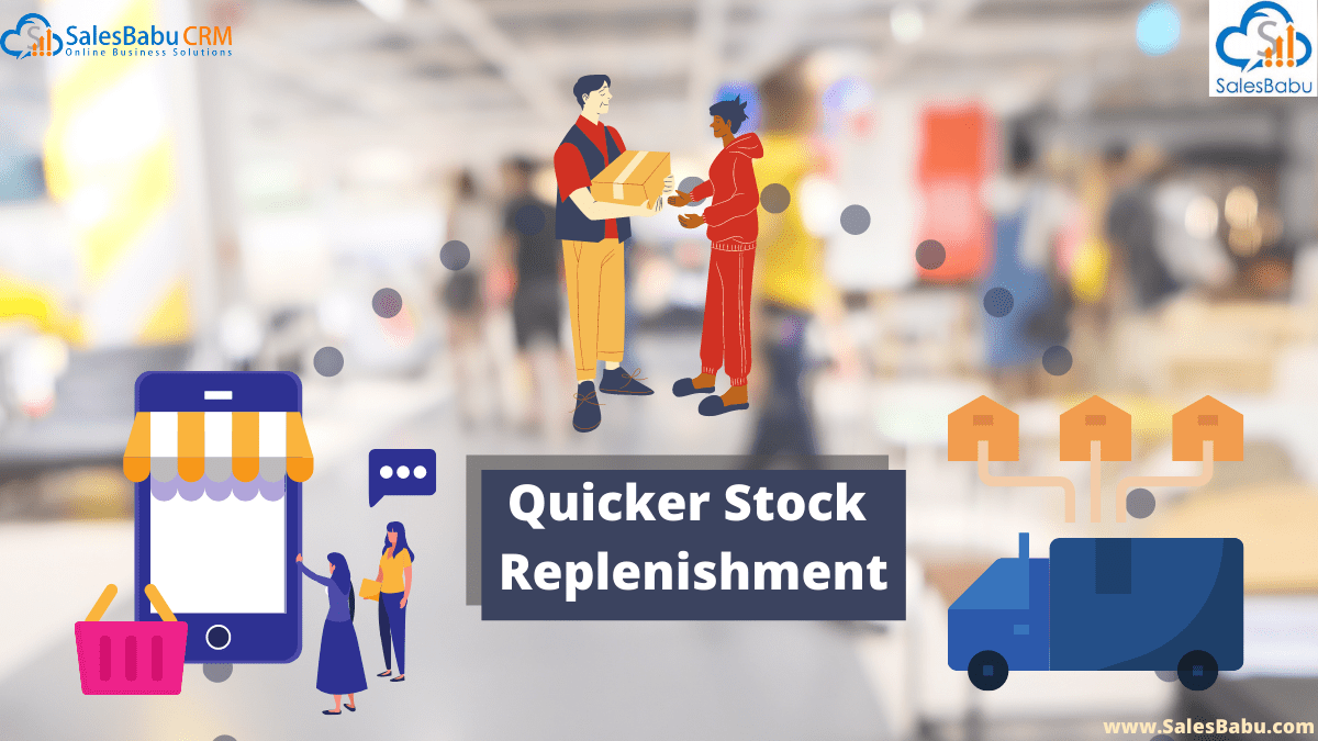 Quicker and instant stock replenishment