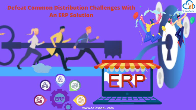 Common Distribution Challenges:  Defeat With An ERP Solution