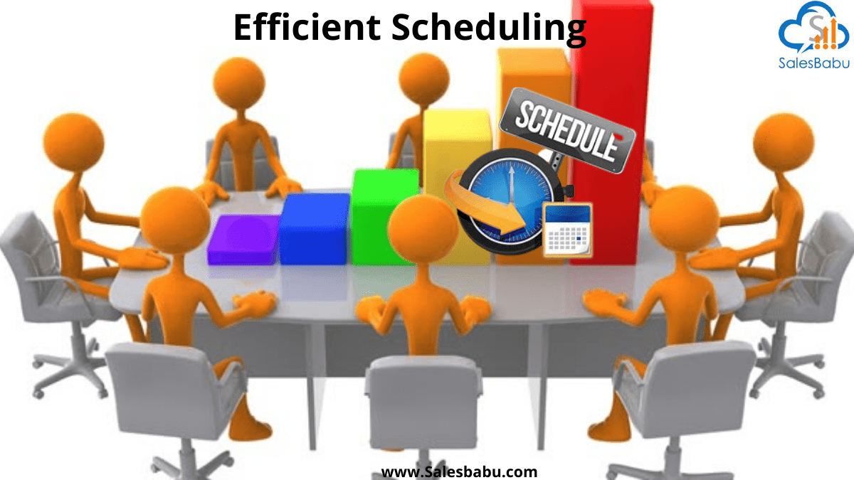 Efficient Scheduling