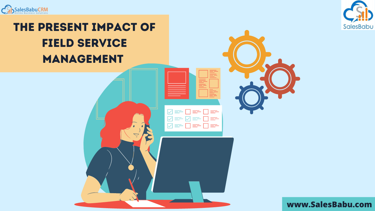 Impact of field service management 