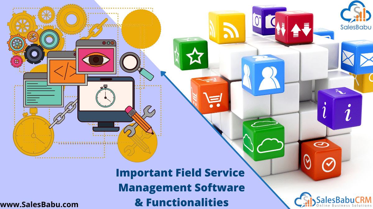 Important Field Service Management Software Functionalities