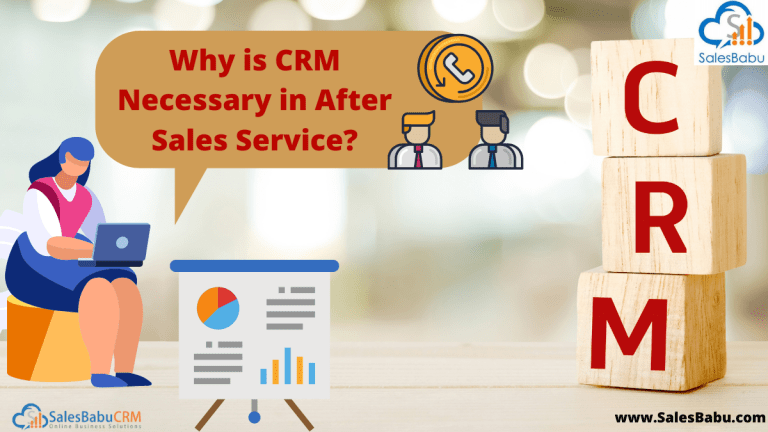 Reasons why is CRM Essential in After-Sales Service
